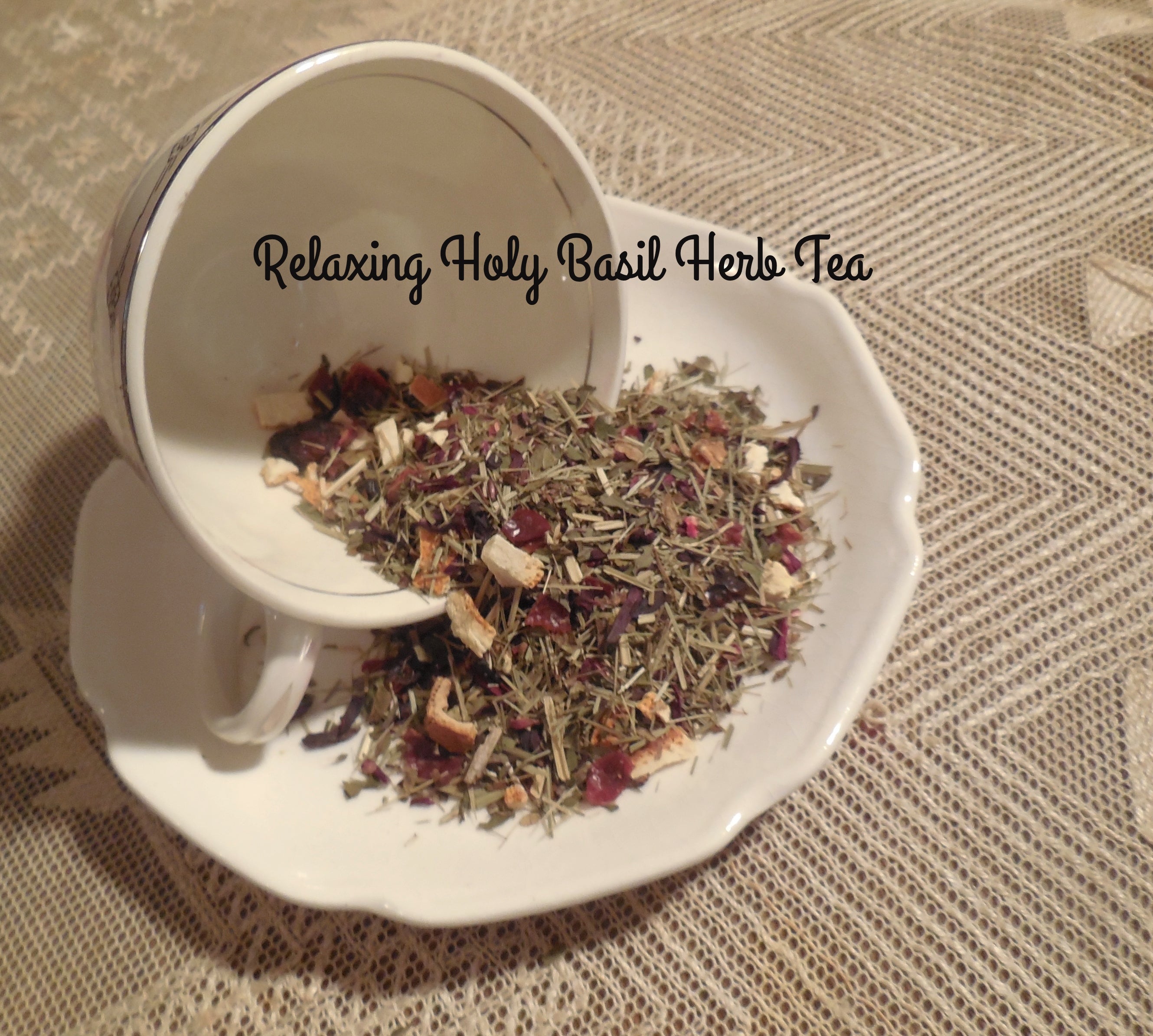 Relaxation Holy Basil Loose Herbal Tea Tulsi lavender hibiscus lemon balm mint rosehips caffeine free organic herb tea lemon grass