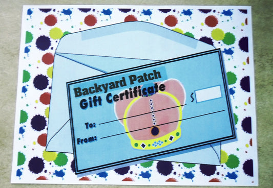 Backyard Patch Gift Certificate / Gift Card